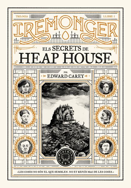 Trilogia Iremonger 1: Els secrets de Heap House