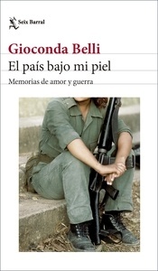 El país bajo mi piel. Memorias de amor y guerra