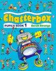 Chatterbox 1.Pupil's book