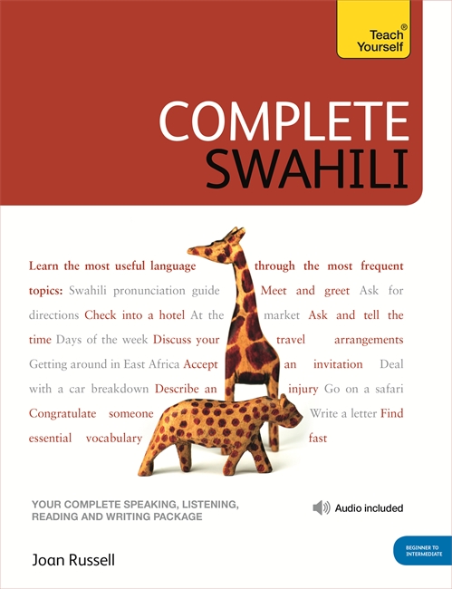 Complete Swahili Beginner to Intermediate Course : (Book and audio support)