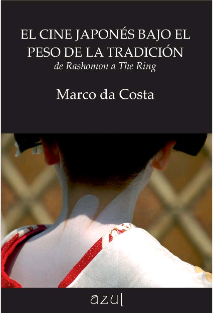El cine japonés bajo el peso de la tradición. De Rashomon a The Ring