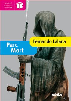 Parc Mort (Premi Edebé de Literatura Infantil 2012)