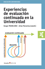 Experiencias de evaluación continuada en la universidad