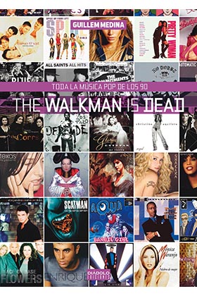 The Walkman is dead: toda la música pop de los 90