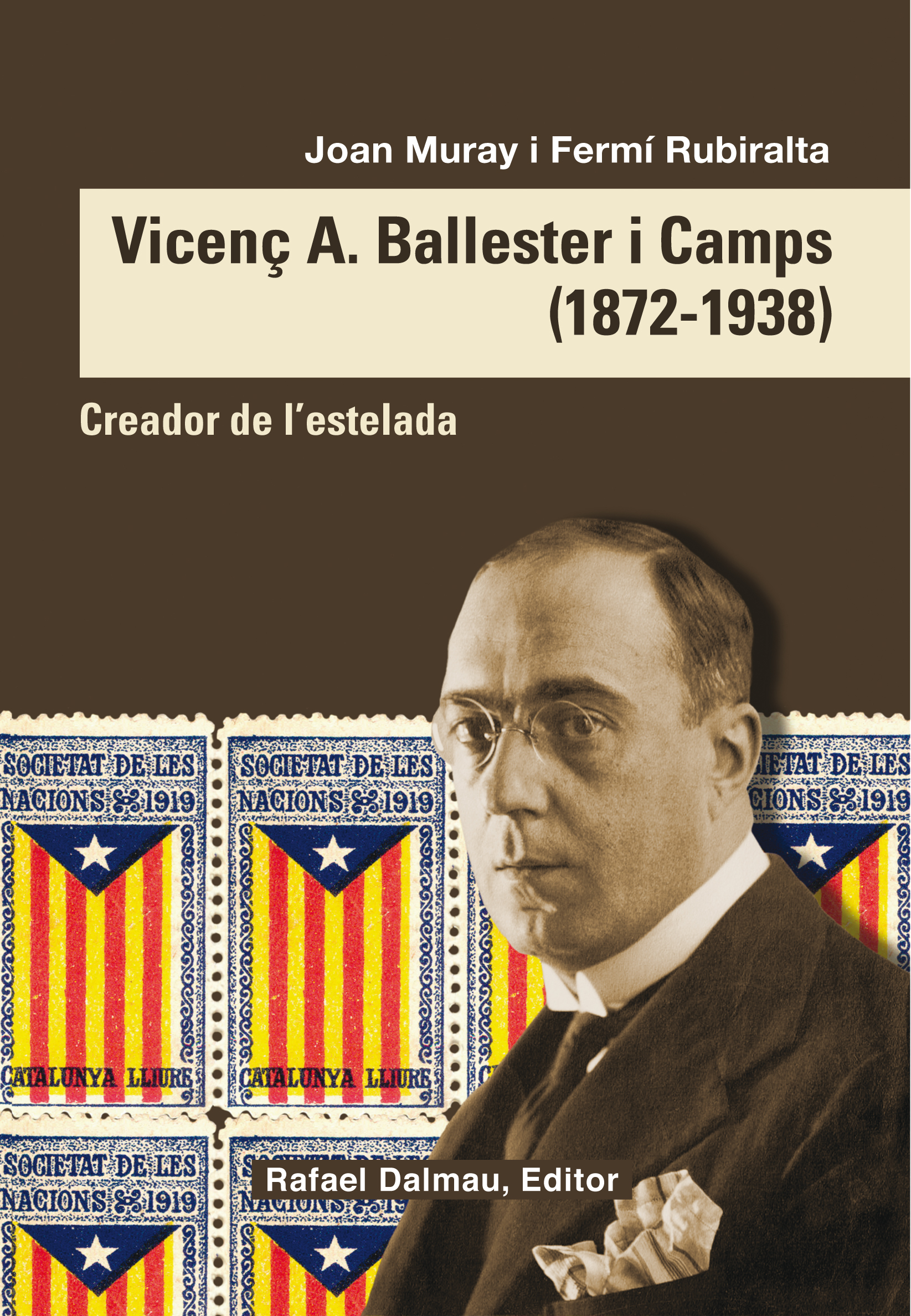 Vicenç A. Ballester i Camps (1872-1938). Creador de l'estelada