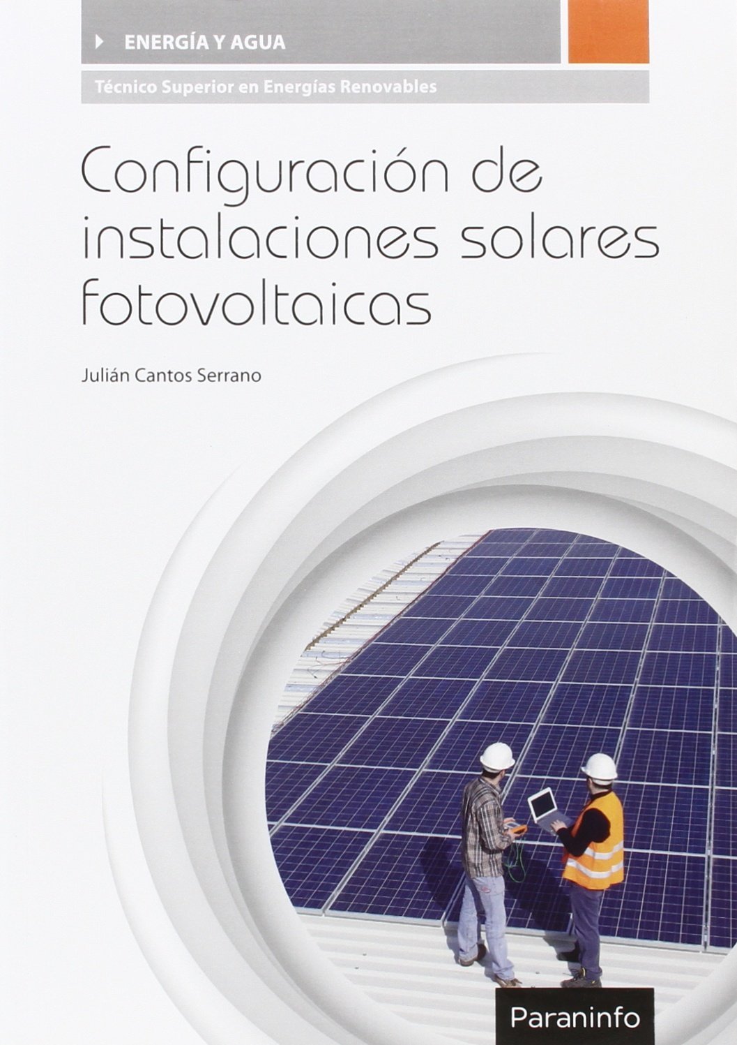 Configuración de instalaciones solares fotovoltaicas