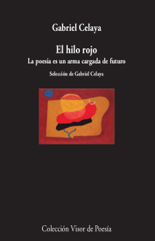 El hilo rojo. La poesía es una arma cargada de futuro