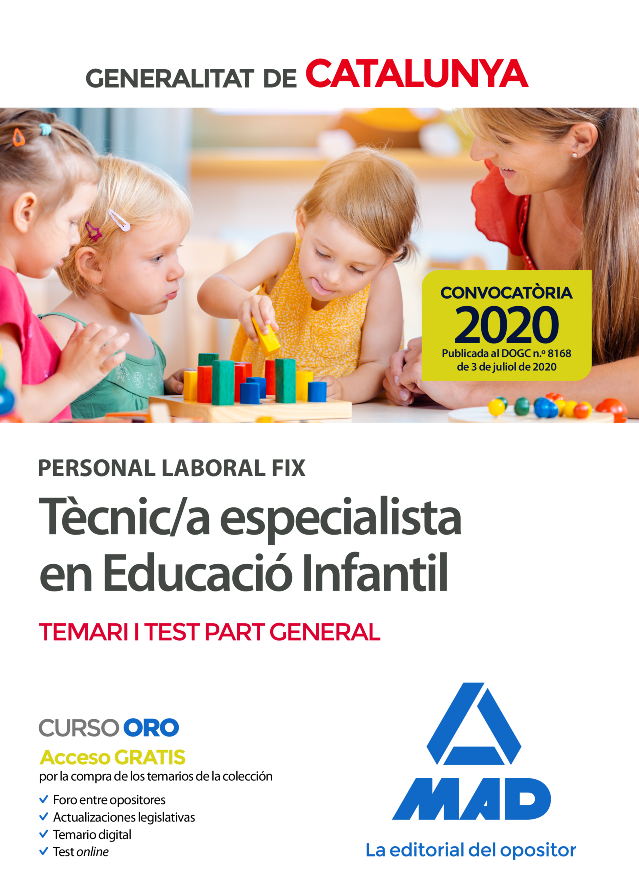 Personal laboral fix de tècnic/a especialista en educació infantil de la Generalitat de Catalunya. Temari i test de la part general