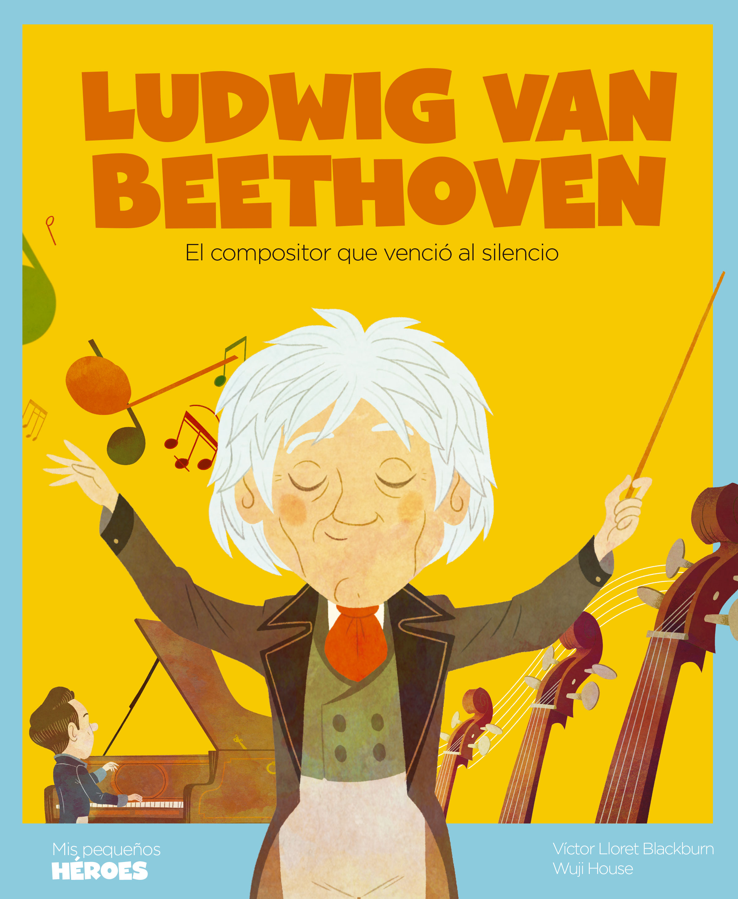 Ludwig van Beethoven. El compositor que venció al silencio