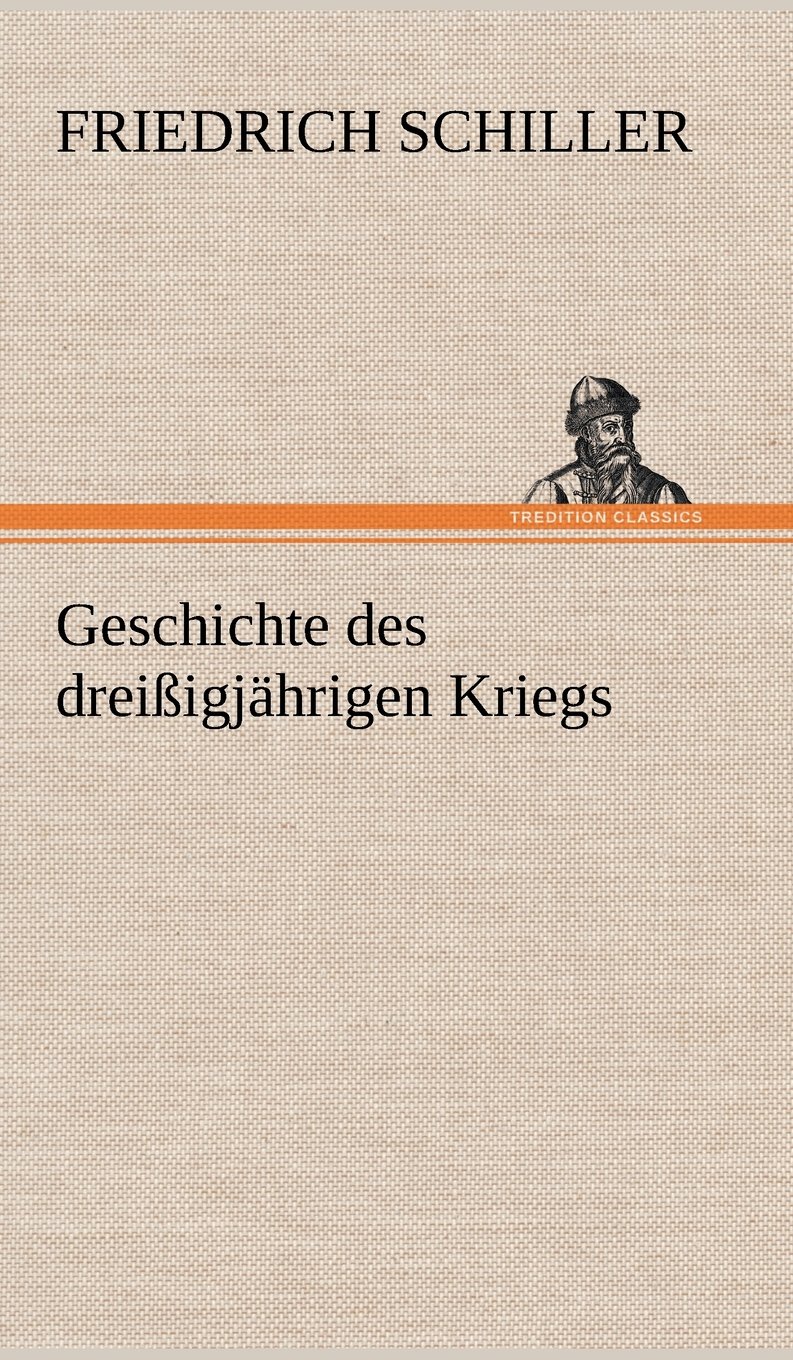 Geschichte Des Dreissigjahrigen Kriegs