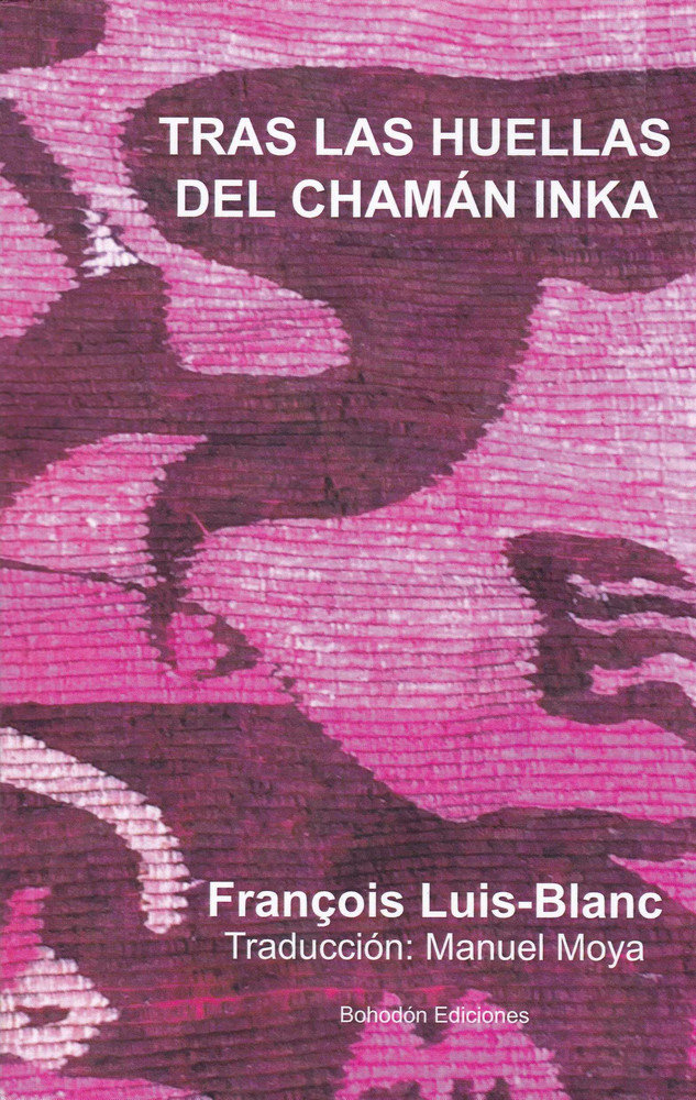 Tras las huellas del chamán inka