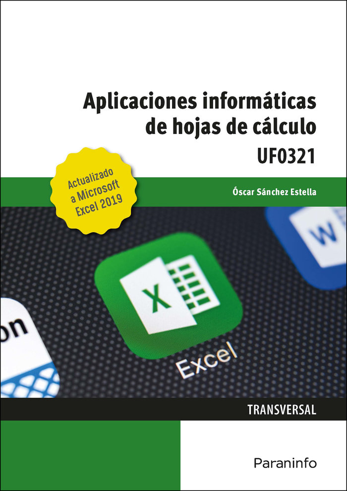 Aplicaciones informáticas de hojas de cálculo. Microsoft Excel 2019