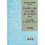 Escribir y leer en el siglo de Cervantes