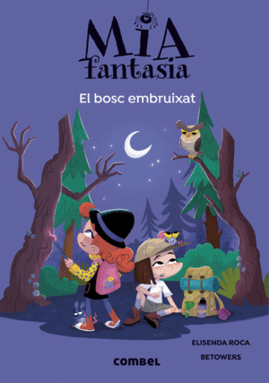 El bosc embruixat (Mía Fantasia 6)