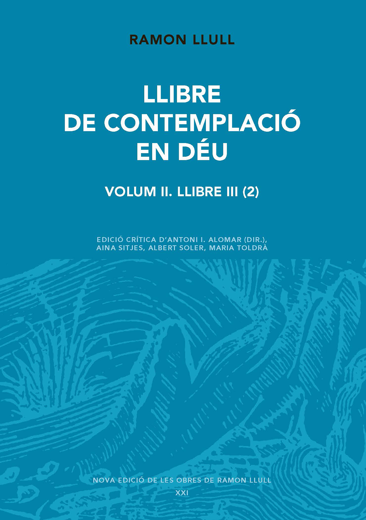 Llibre de contemplació en Déu (Volum II): Llibre III (2)