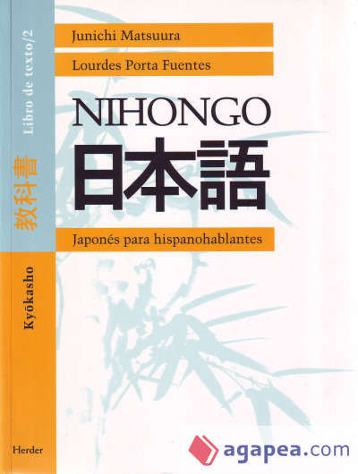 Nihongo 2. Libro de texto. Japonés para hispanohablantes