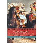 Almanzor. El héroe de Al-Andalus