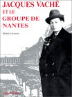 Jacques Vaché et le groupe de Nantes