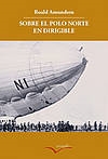 Sobre el Polo Norte en dirigible