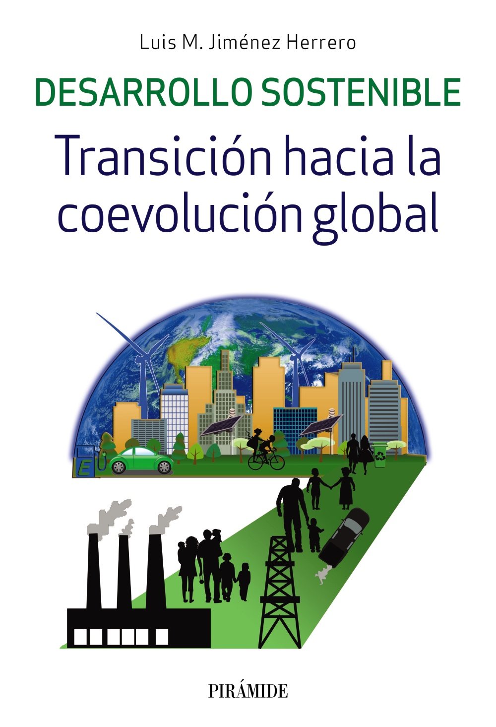 Desarrollo sostenible. Transición hacia la coevolución global