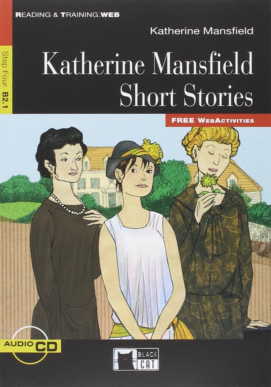 Reading and Training - Katherine Mansfield Short Stories - Level 4 - B2.1