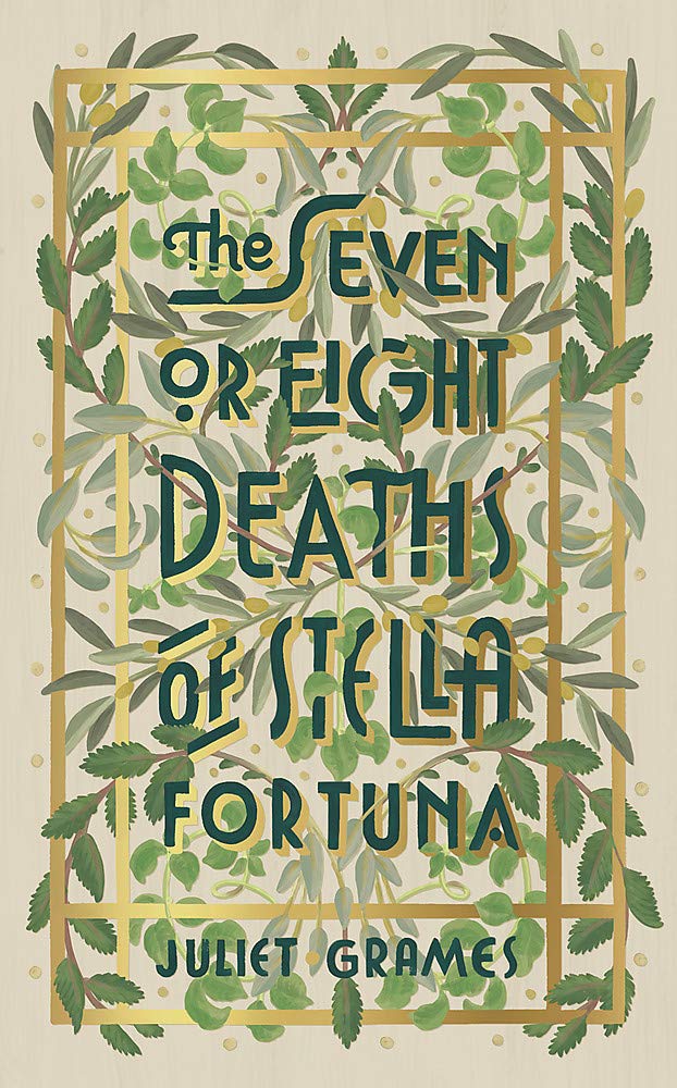 The Seven Or Eight Deaths Of Stella Fortuna