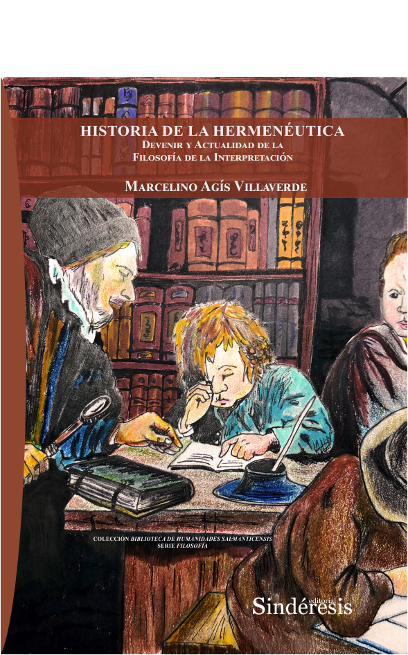 Historia de la Hermenéutica: devenir y actualidad de la filosofía de la interpretación