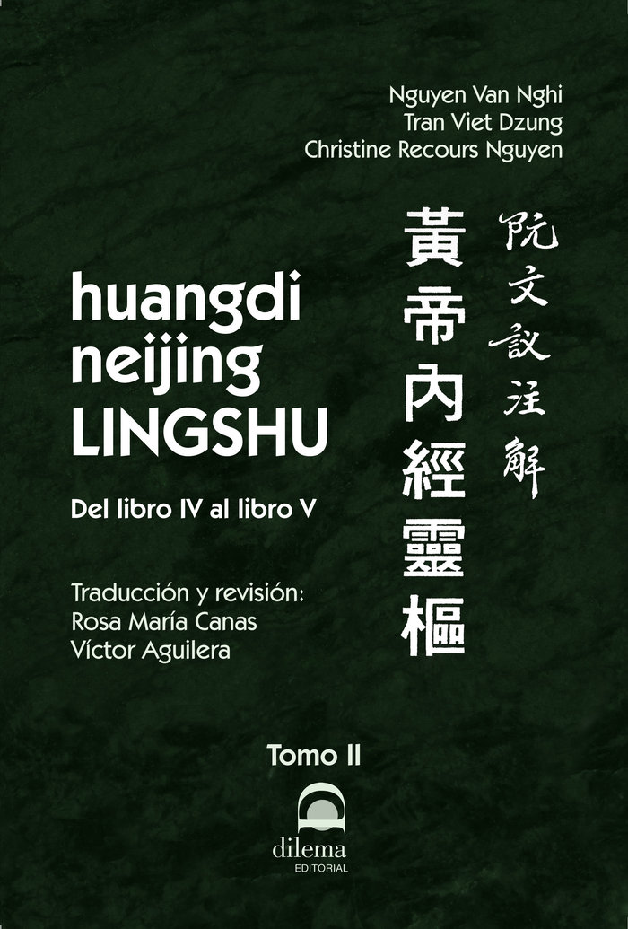 Huangdi neijing LINGSHU Tomo II