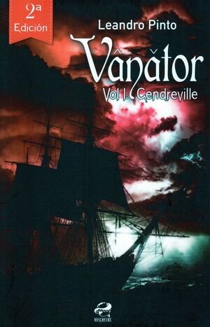 VANATOR VOL 1 CENDREVILLE