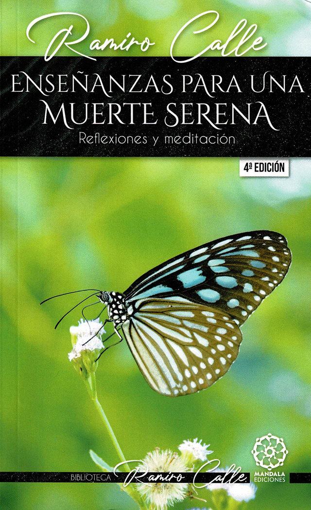 ENSEÑANZAS PARA UNA MUERTE SERENA 4ªED