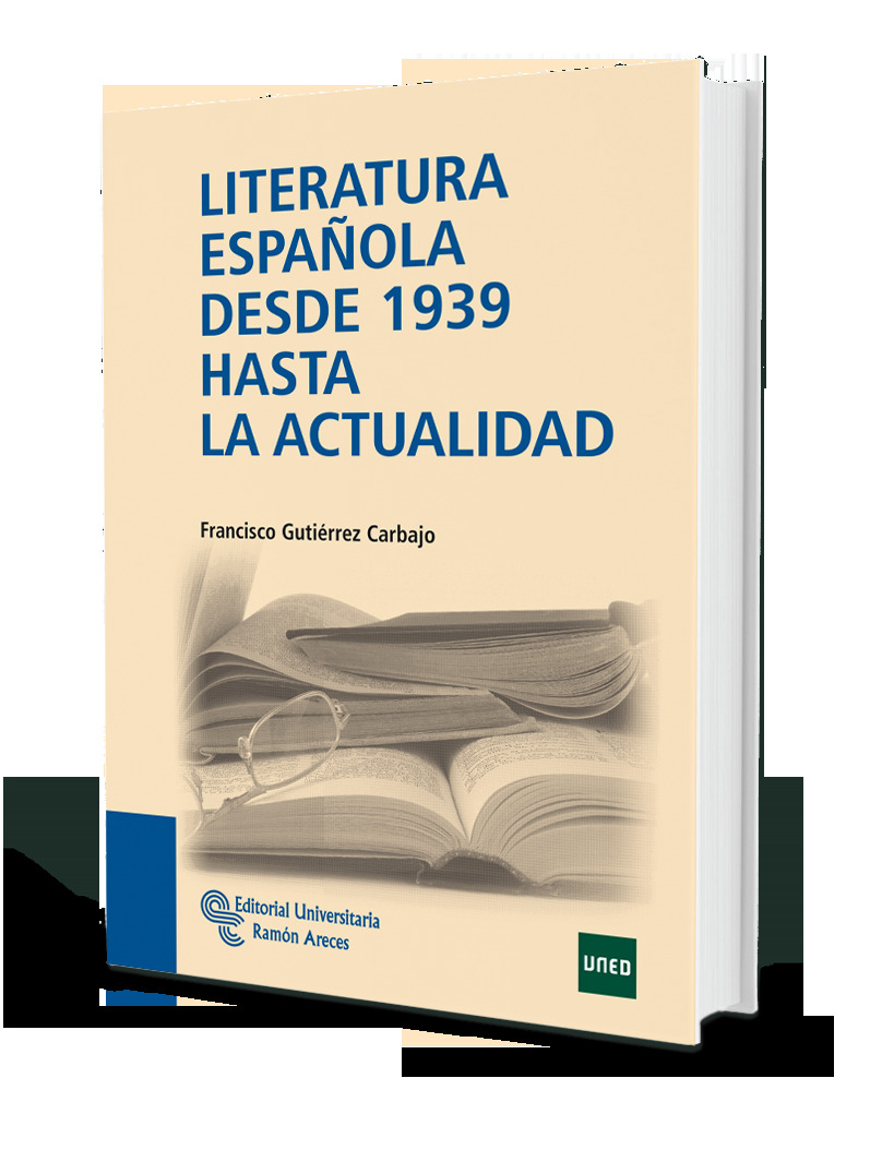 Literatura española desde 1939 hasta la actualidad