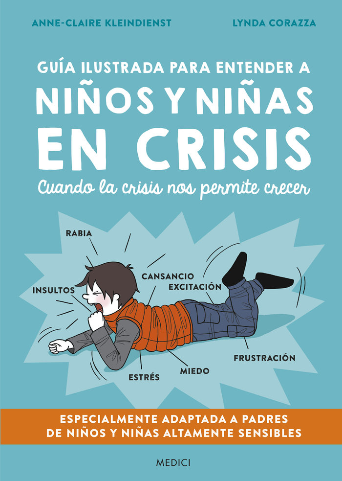 Guía ilustrada para entender a niños y niñas en crisis. Cuando la crisis  nos permite crecer.