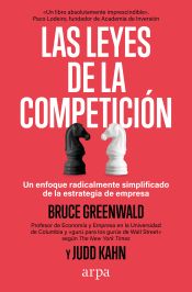 Las leyes de la competición. Un enfoque radicalmente simplificado de la estrategia de empresa