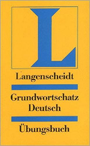 Langenscheidt. Grundwortschatz Deutsch. Übungsbuch