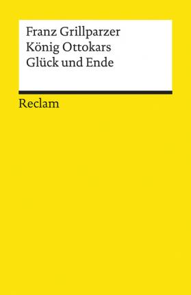 König Ottokars Glück und Ende