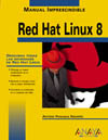 Red Hat Linux 8  (manual imprescindible)