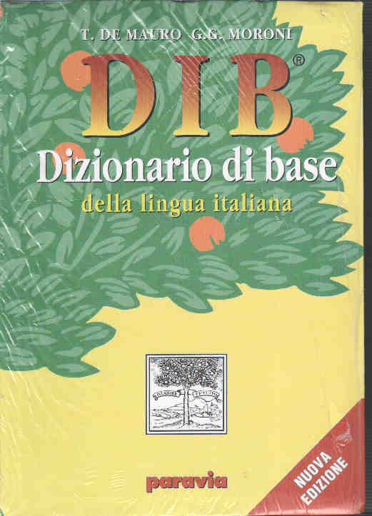 DIB - Dizionario di base della lingua italiana con Dizionario visuale (nuova edizione)