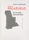 Pablo Palazuelo. El plano extendido