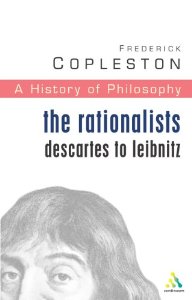 A history of Philosophy, vol.IV: the Rationalists