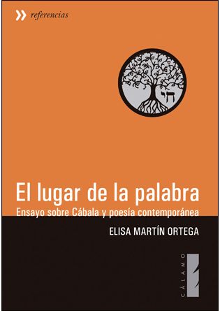 El lugar de la palabra: ensayo sobre Cábala y poesía contemporánea