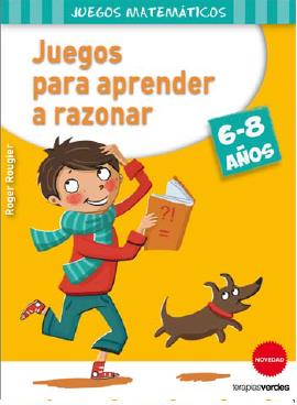 Juegos para aprender a razonar (6-8 años)