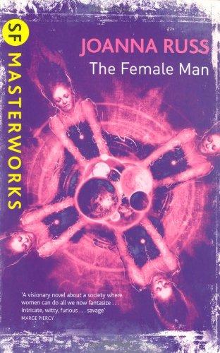 The Female Man (S.F. MASTERWORKS)