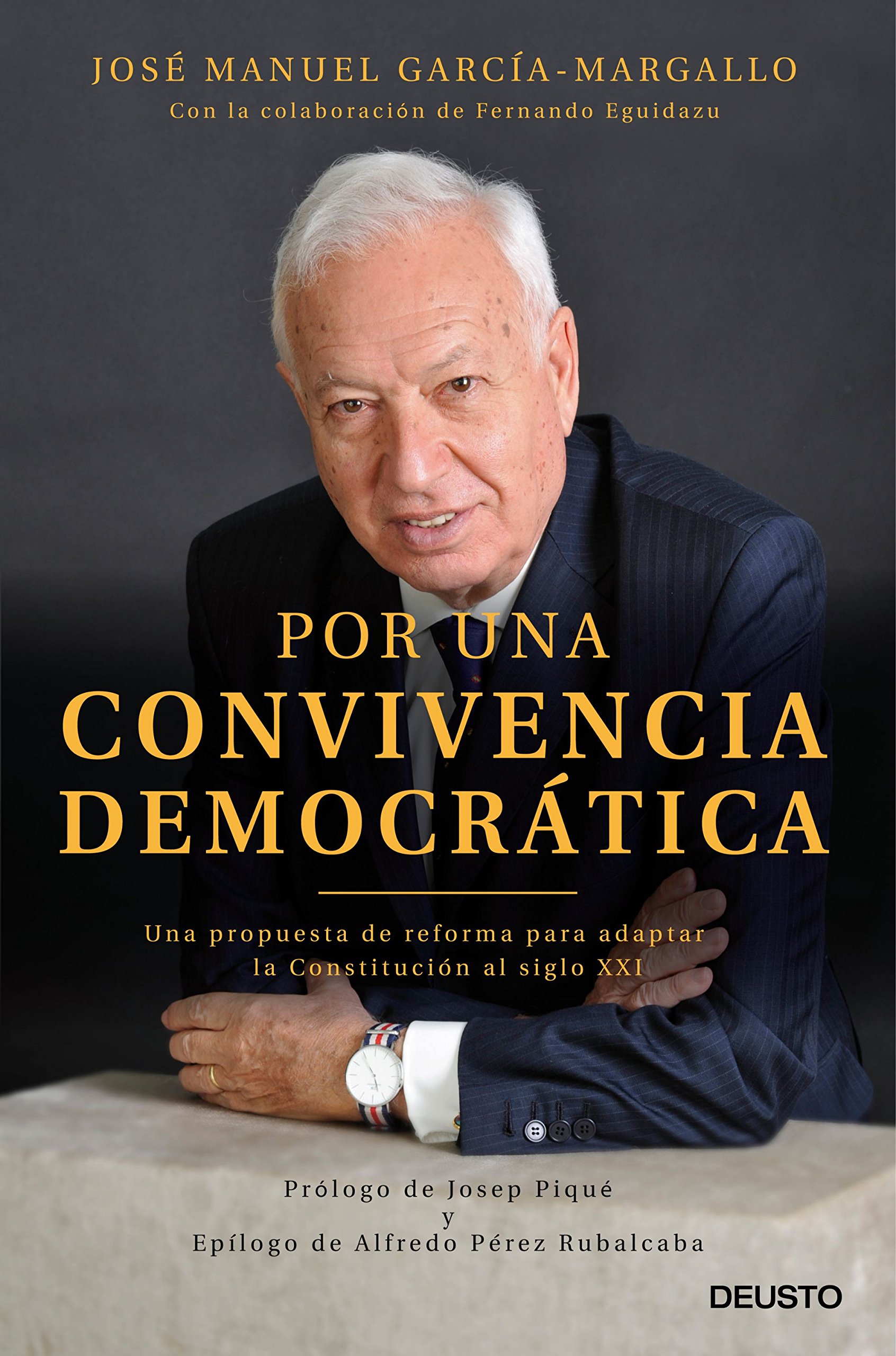 Por una convivencia democrática. Una propuesta de reforma para adaptar la Constitución al siglo XXI