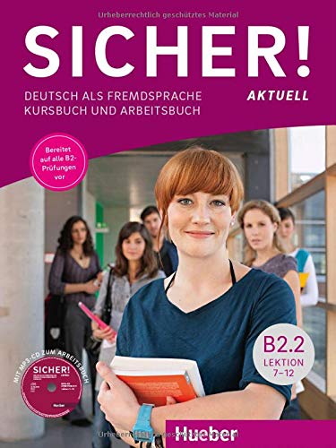 Sicher Aktuell! B2.2 - Kurs- und Arbeitsbuch mit MP3-CD