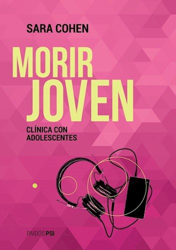 Morir joven. Clínica con adolescentes