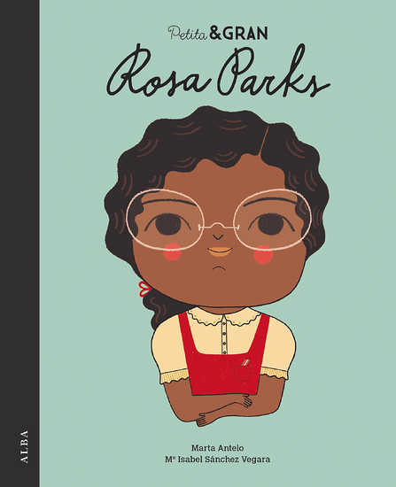 Petita & Gran. Rosa Parks