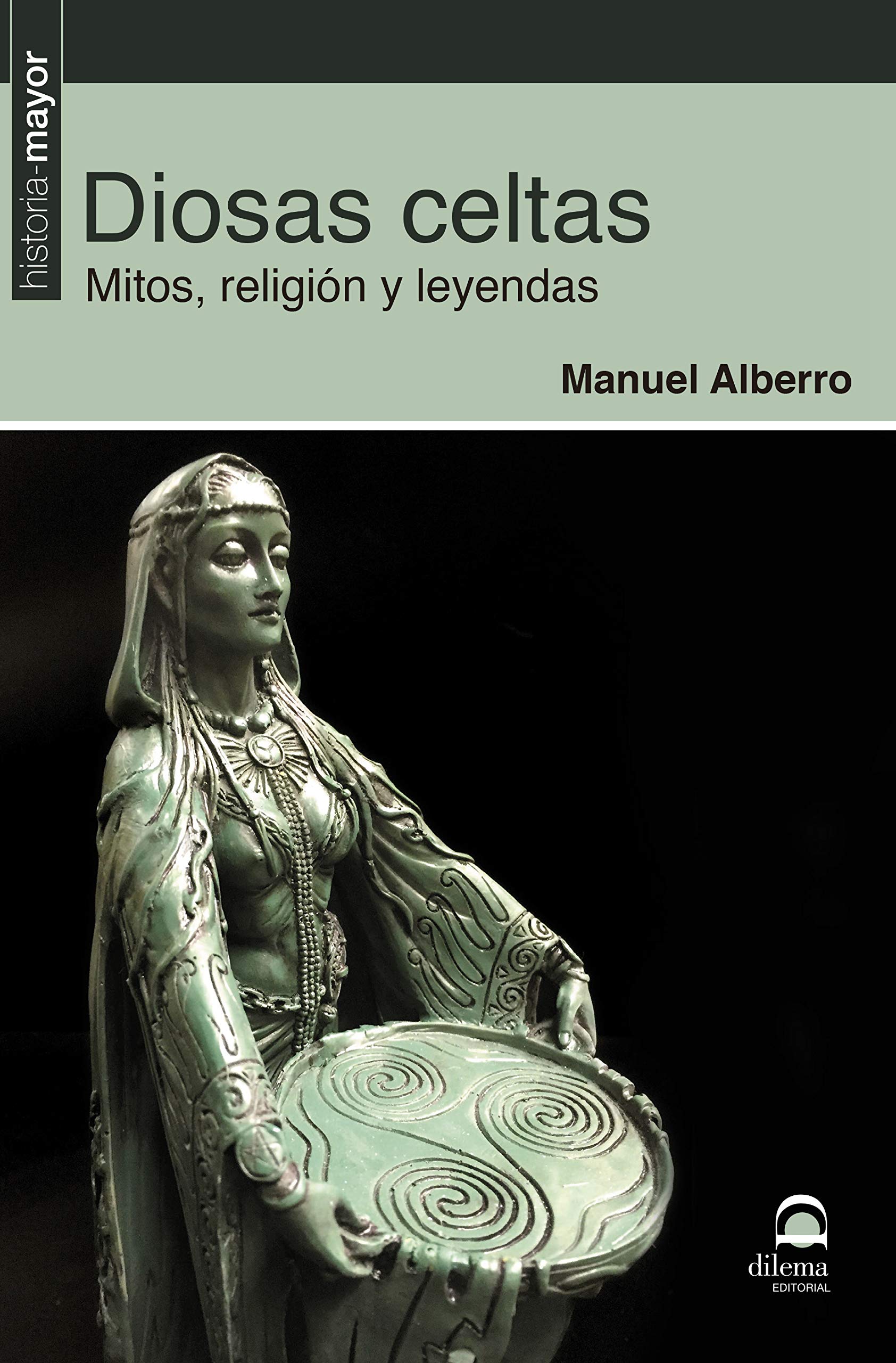 Diosas celtas. Mitos, religión y leyendas