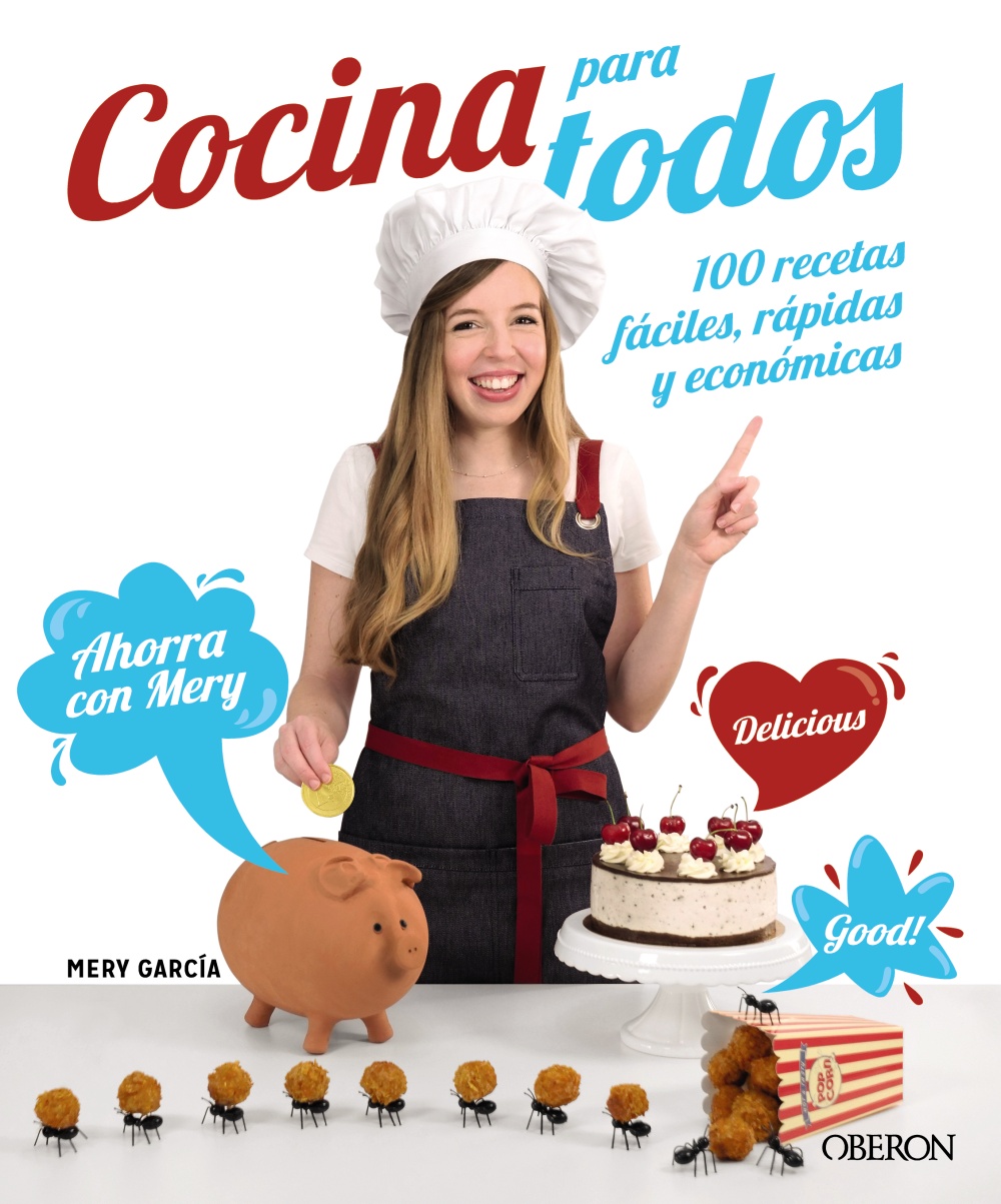 Cocina para todos. 100 recetas fáciles, rápidas y económicas