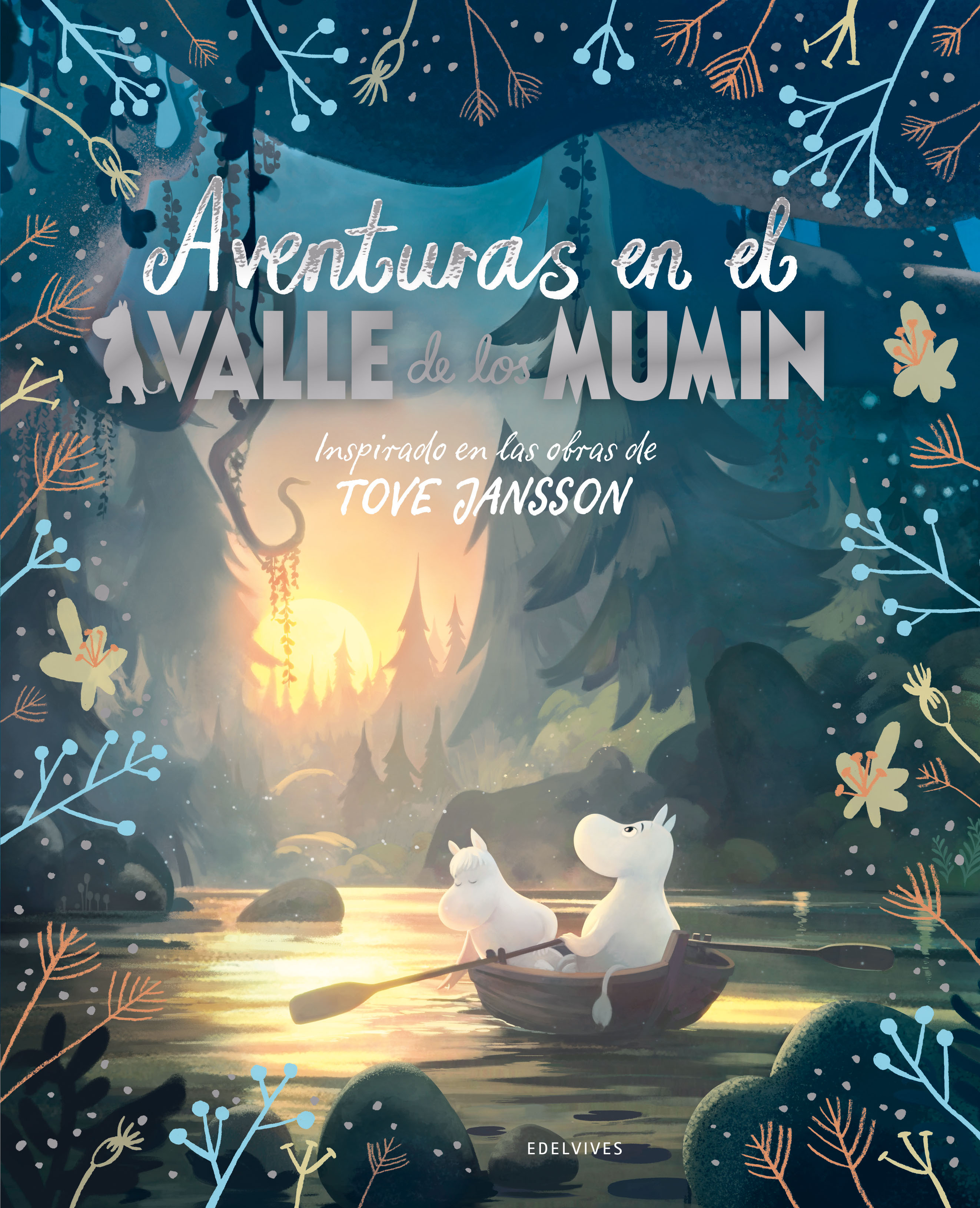 Aventuras en el Valle de los Mumin. Inspirado en las obras de Tove Jansson