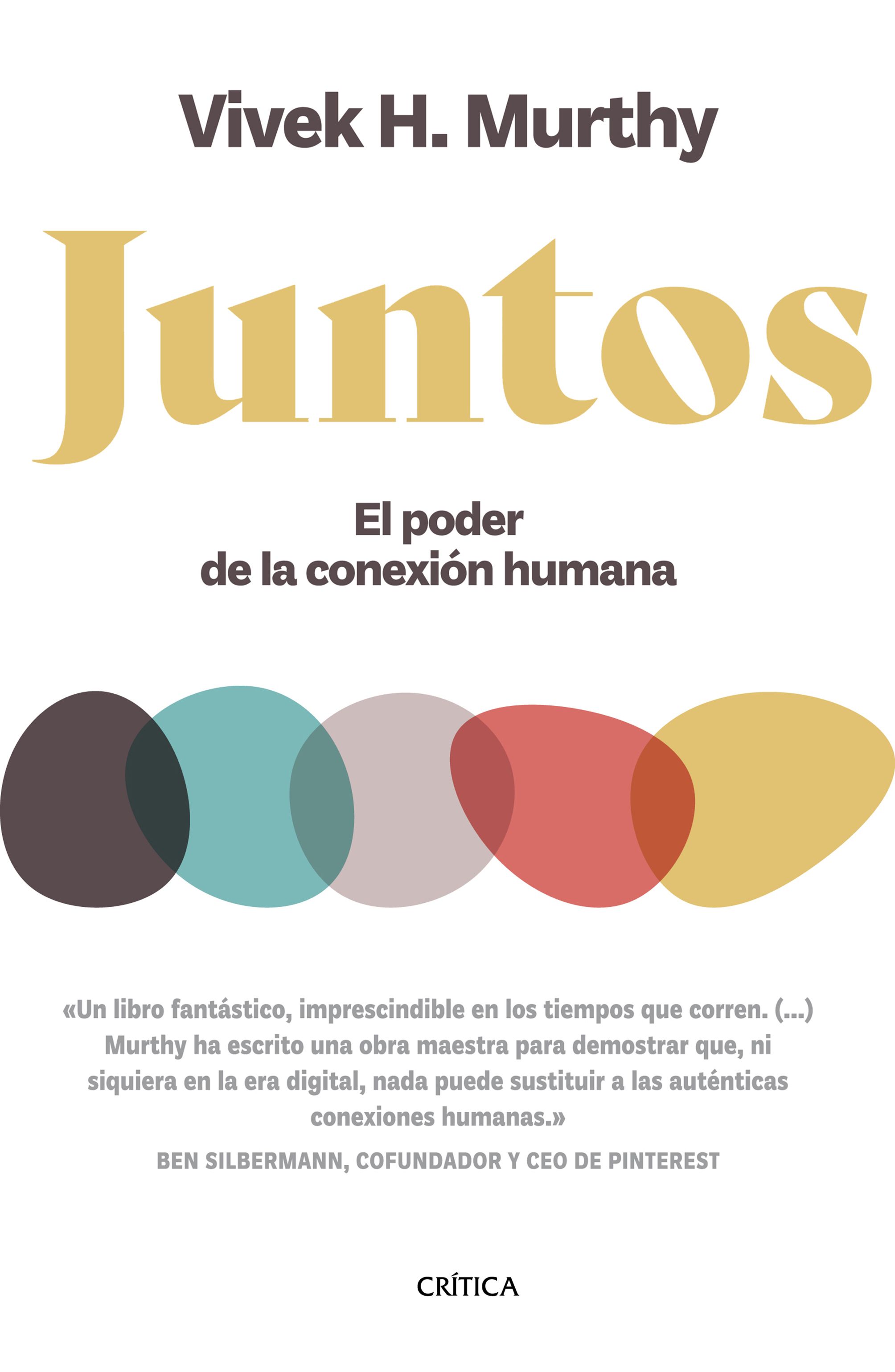 Juntos. El poder de la conexión humana